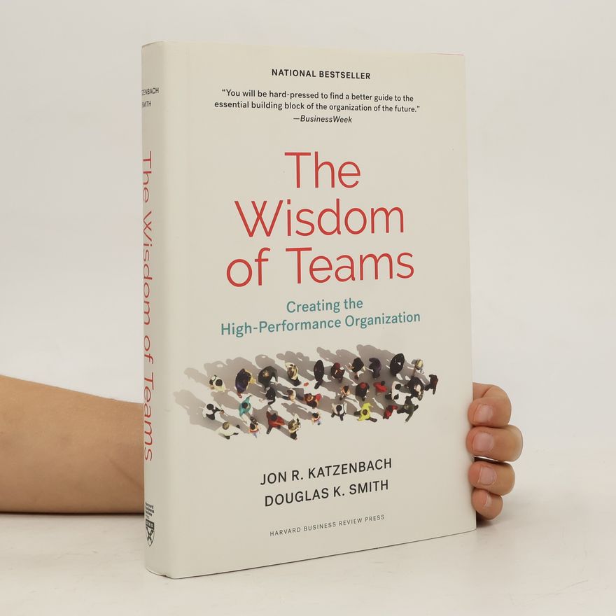 Jon Katzenbach The Wisdom of Teams