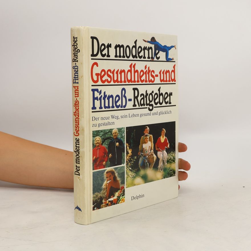 AA.VV. Der moderne Gesundheits- und Fitneß-Ratgeber