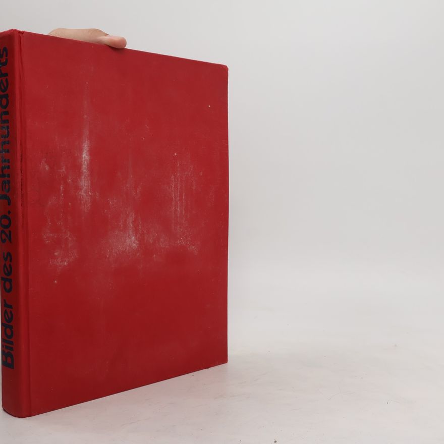 Autores varios Bilder des 20. Jahrhunderts