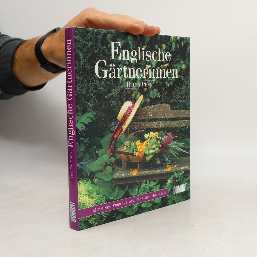 Helen Penn Englische Gärtnerinnen