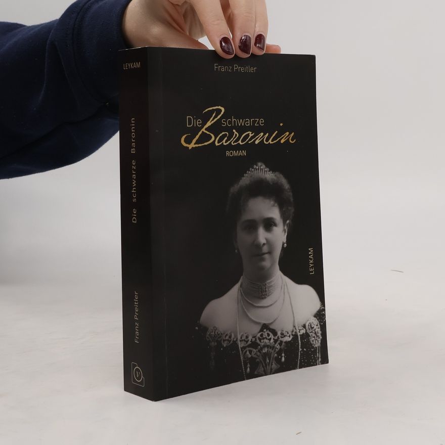 Franz Preitler Die schwarze Baronin