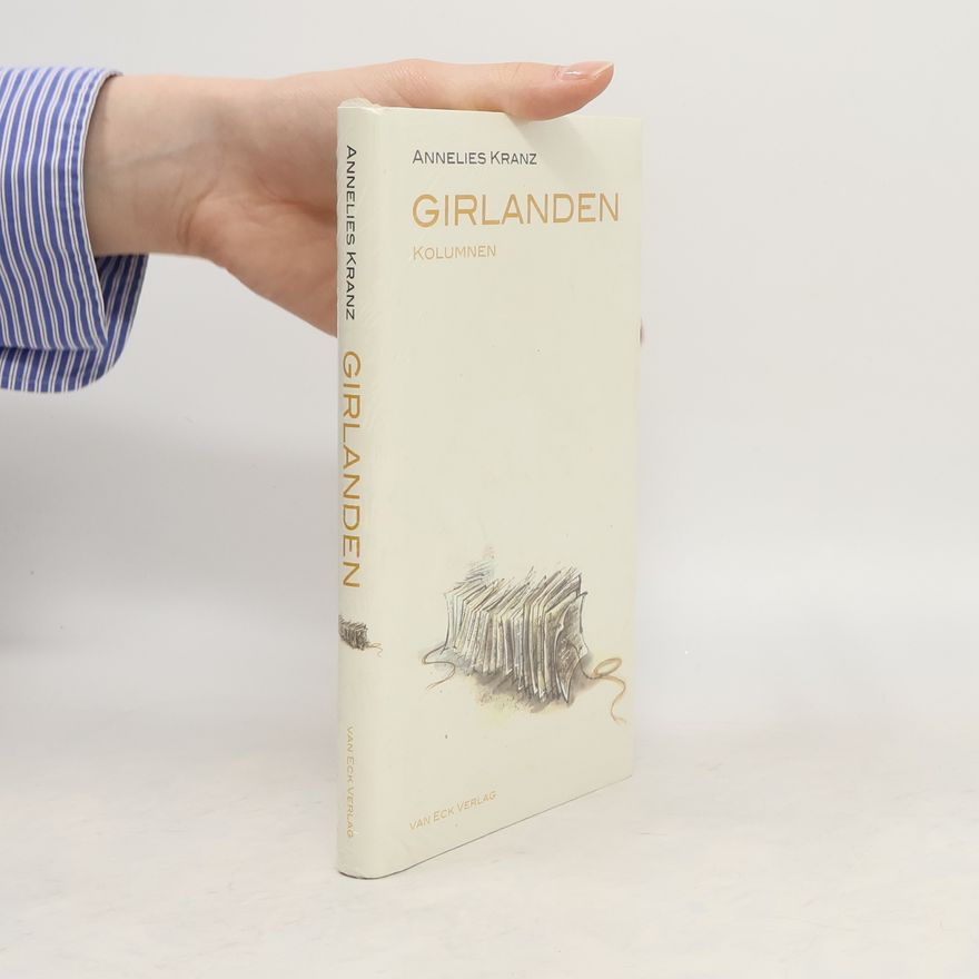 Annelies Kranz Girlanden