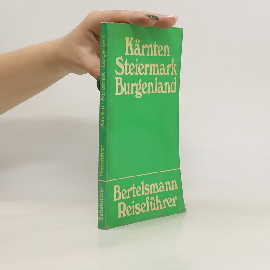 Various authors Kärnten, Steiermark, Burgenland Reiseführer