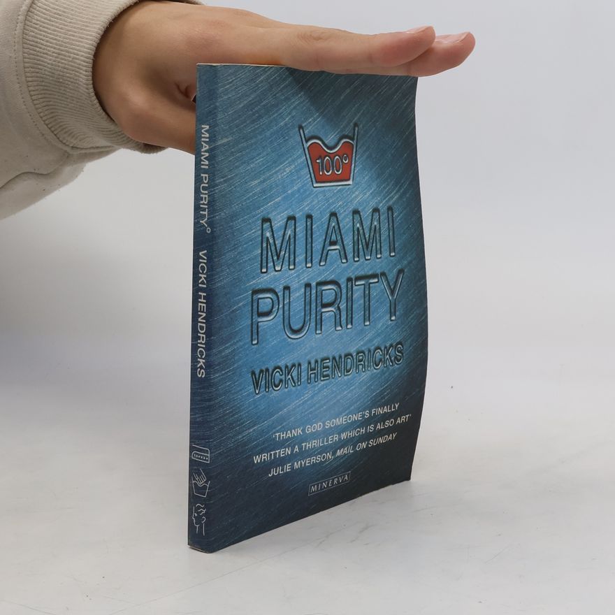 Vicki Hendricks Miami Purity
