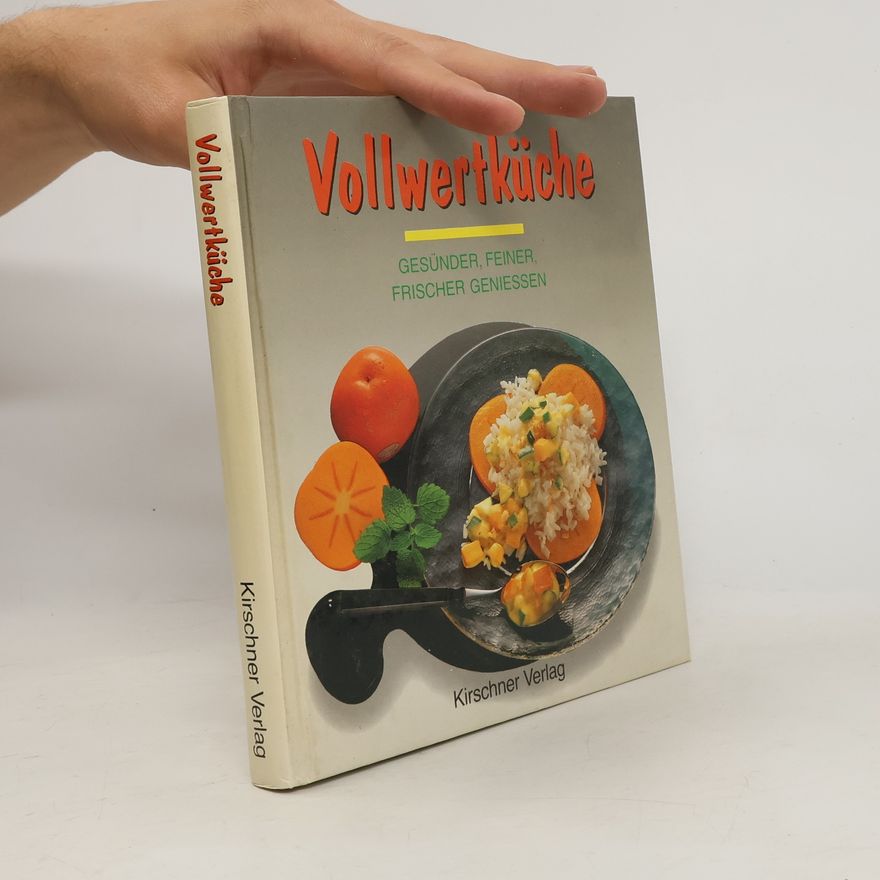 Kolektiv autorů Vollwertküche