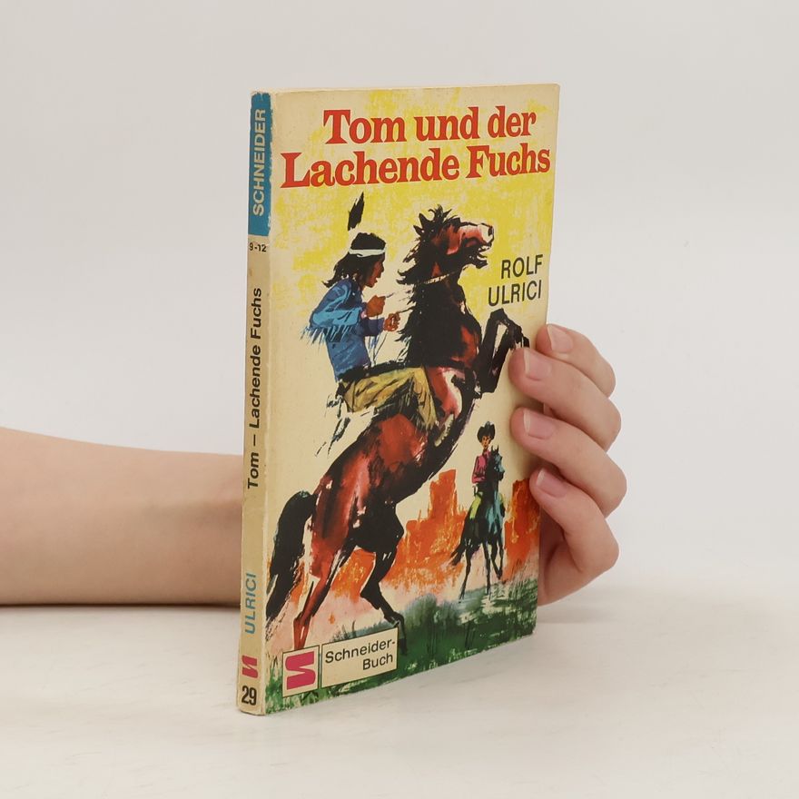 Rolf Ulrici Tom und der Lachende Fuchs