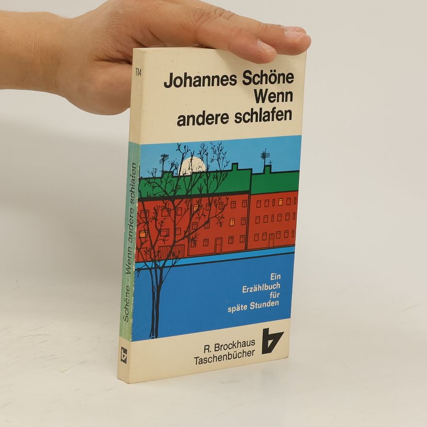 Johannes Schöne Wenn andere schlafen
