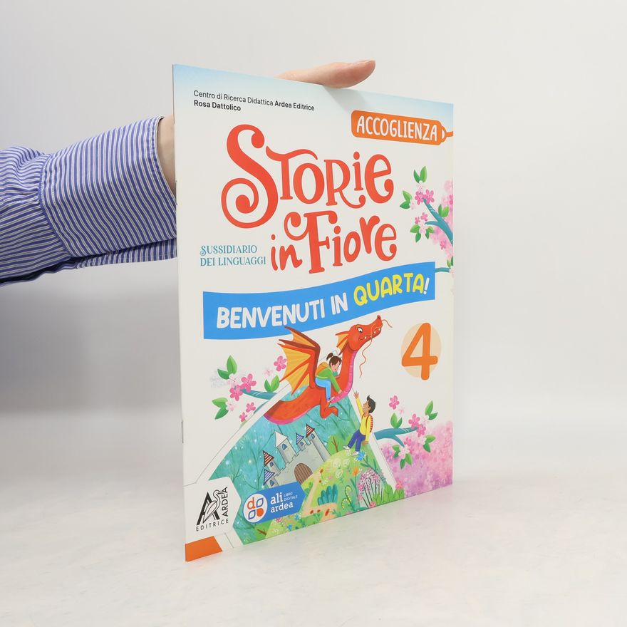 Autorenkollektiv Storie in Fiore 4. Benvenuti In Quarta!