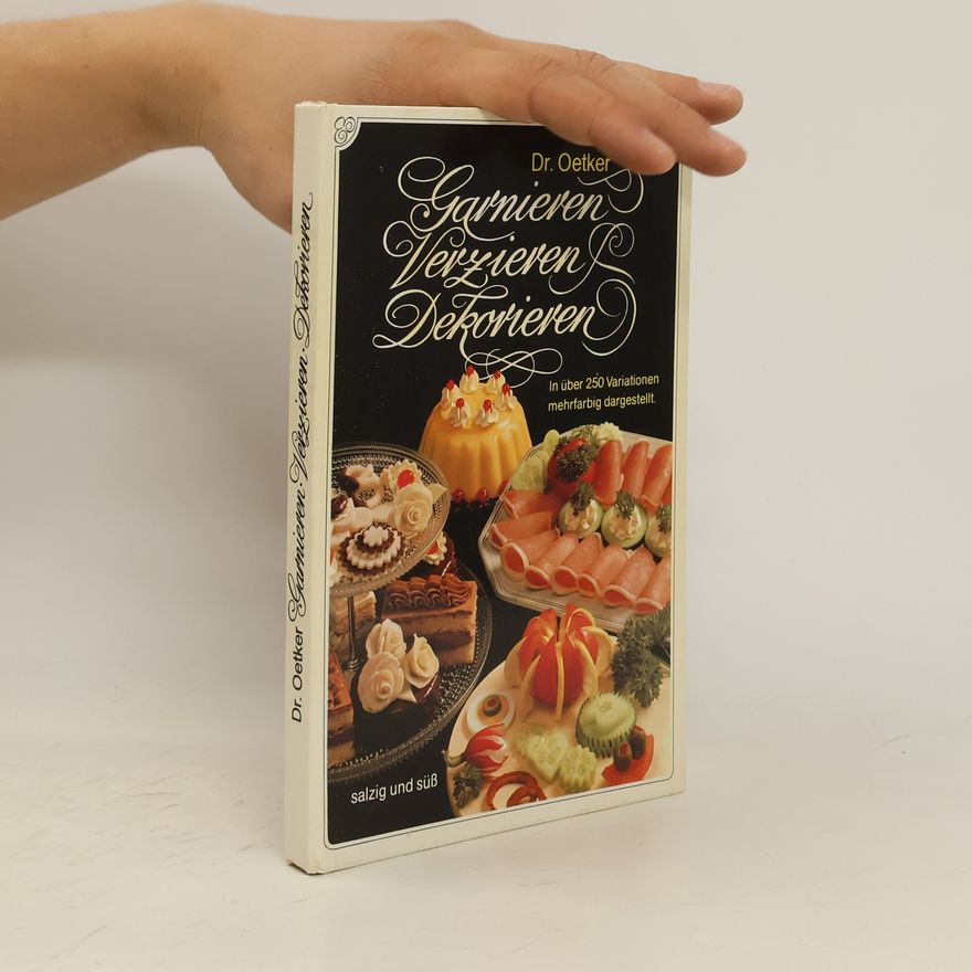 Autorenkollektiv Garnieren, verzieren, dekorieren