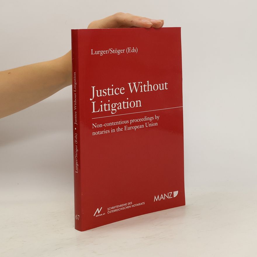 Karl Stöger Justice Without Litigation