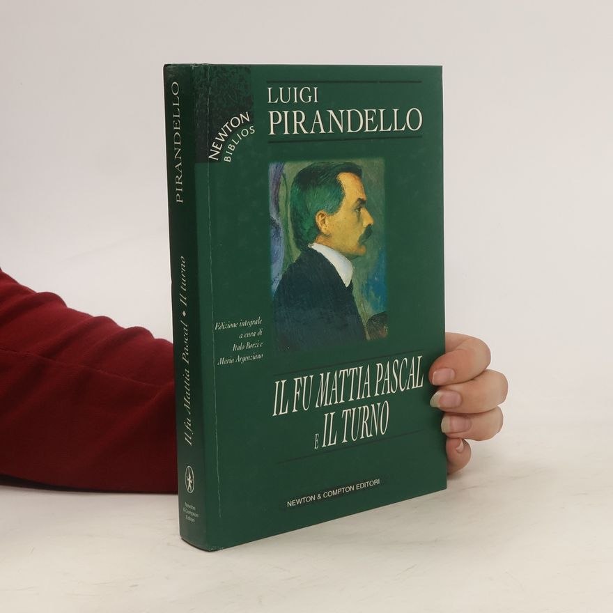 Luigi Pirandello Il fu Mattia Pascal-Il turno