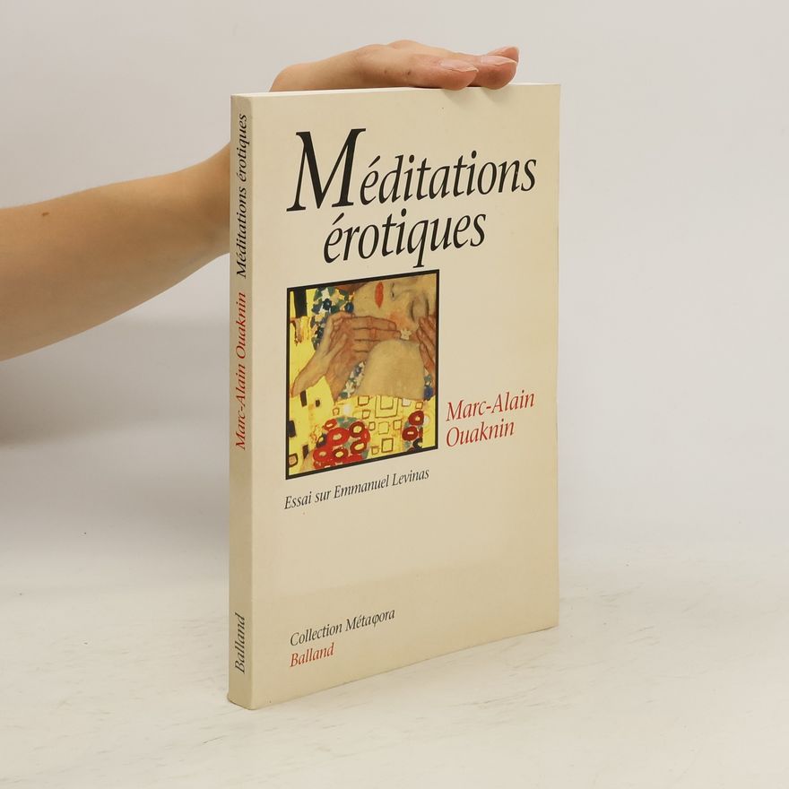 Marc-Alain Ouaknin Méditations érotiques