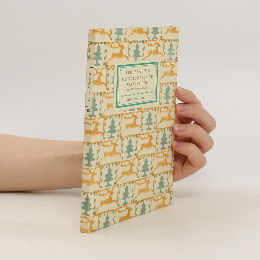 Wilhelm Grimm Mutiges Herz und starke Hand