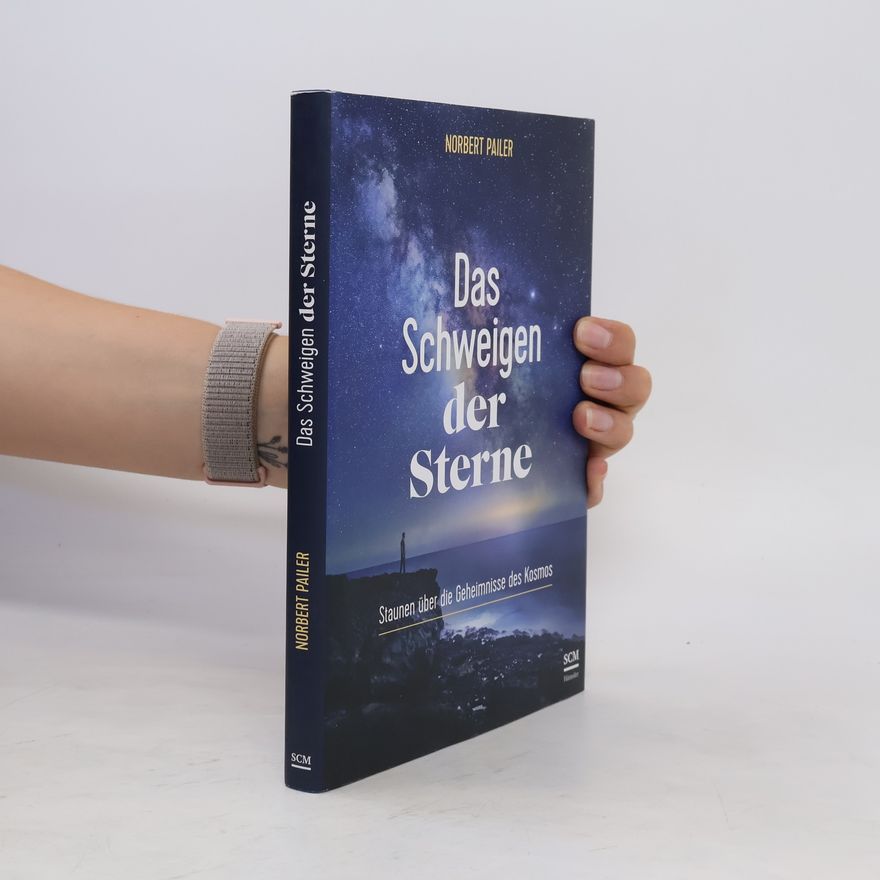 Norbert Pailer Das Schweigen der Sterne