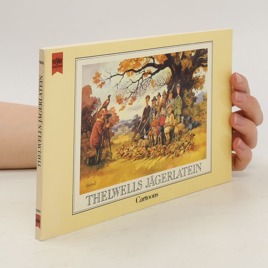 Norman Thelwell Thelwells Jägerlatein