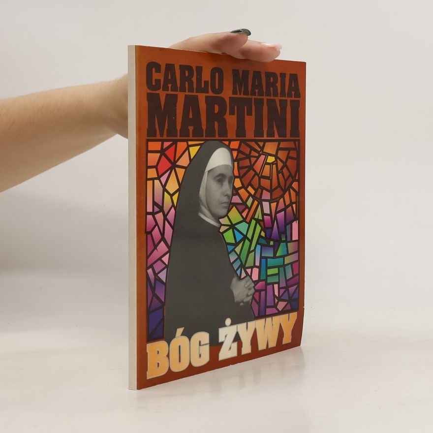 Carlo Maria Martini Bóg żywy