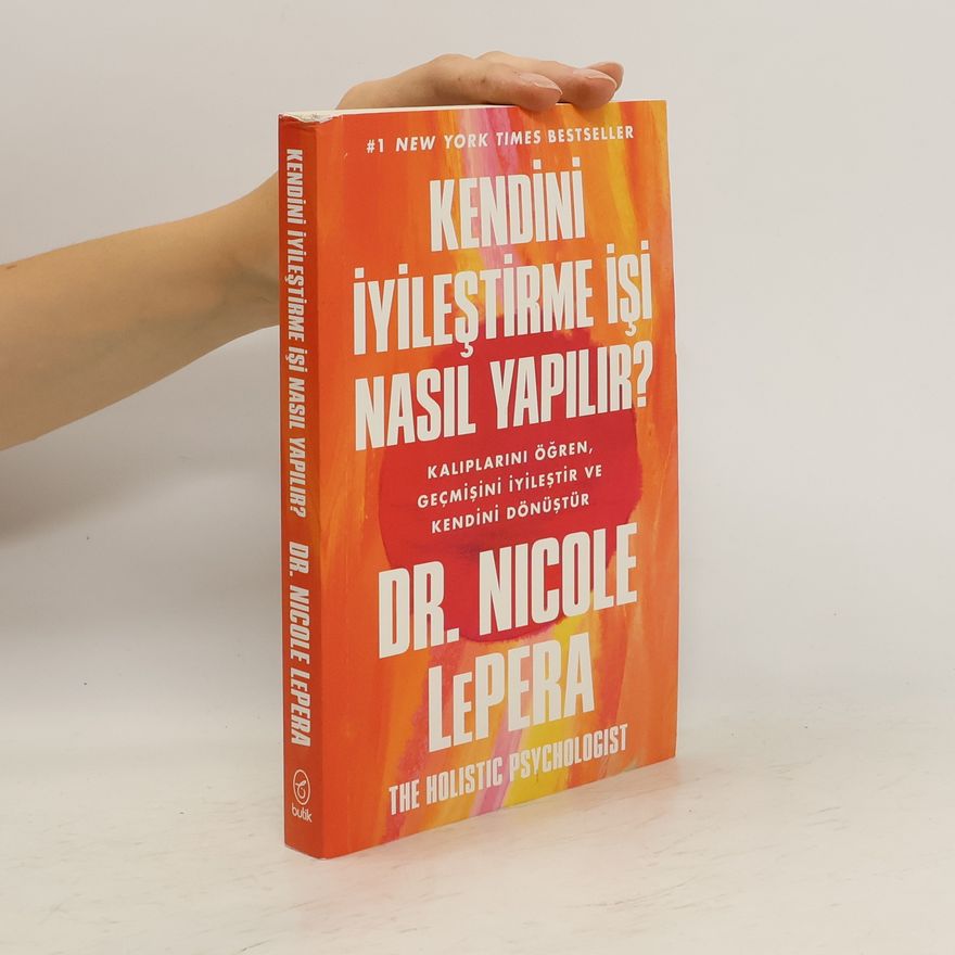 Nicole LePera Kendini Iyilestirme Isi Nasil Yapilir