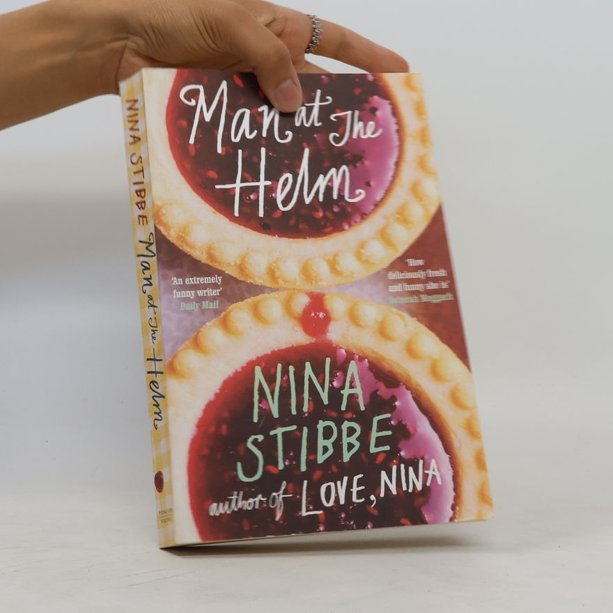 Nina Stibbe Man at the Helm