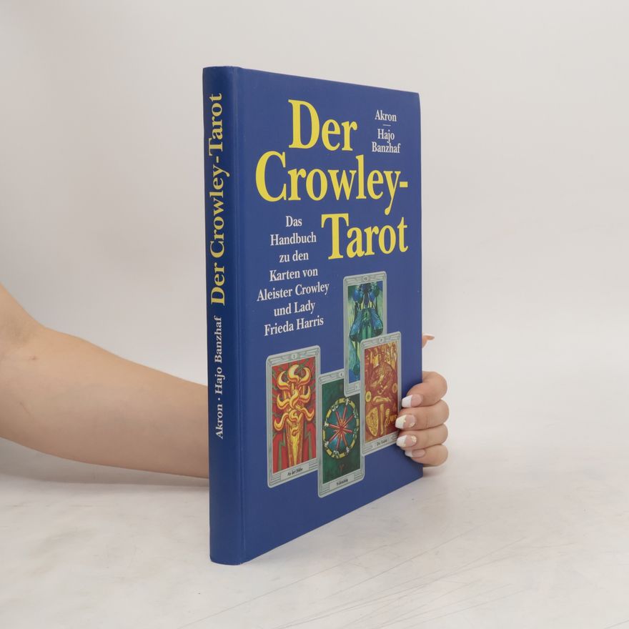 Hajo Banzhaf Der Crowley-Tarot