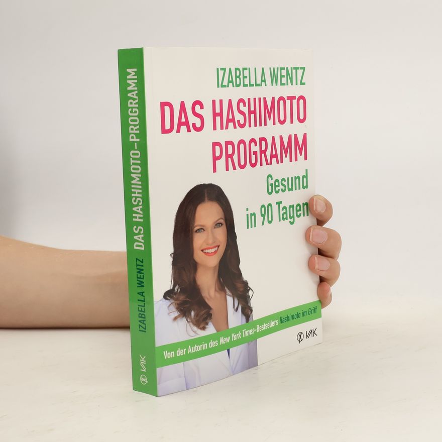 Izabella Wentz Das Hashimoto-Programm