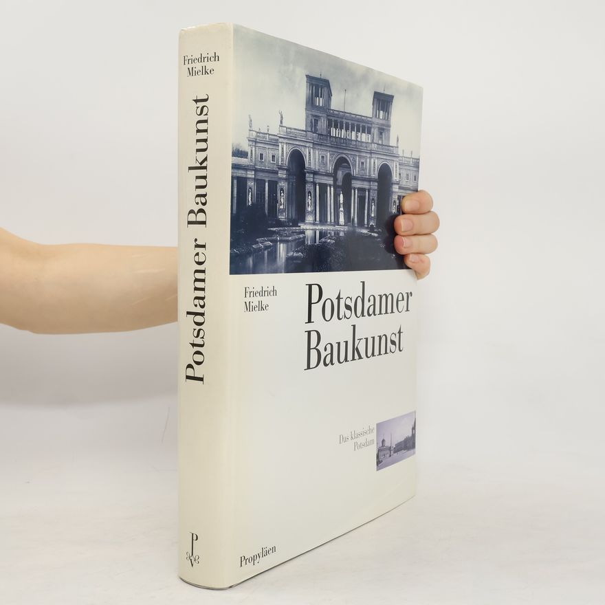 Friedrich Mielke Potsdamer Baukunst