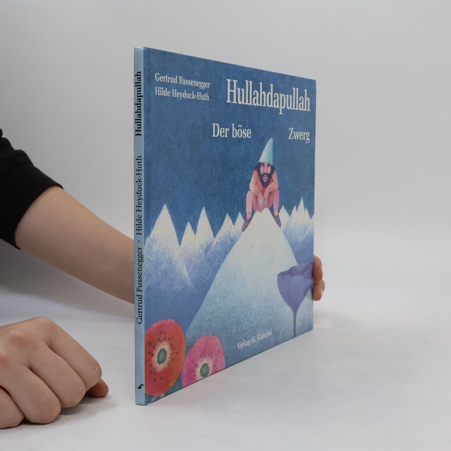 Hilde Heyduck-Huth Hullahdapullah