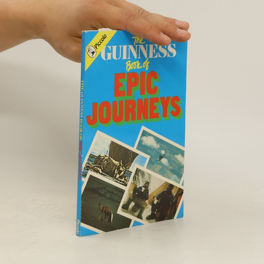 Autorenkollektiv The Guinness Book of epic Journeys