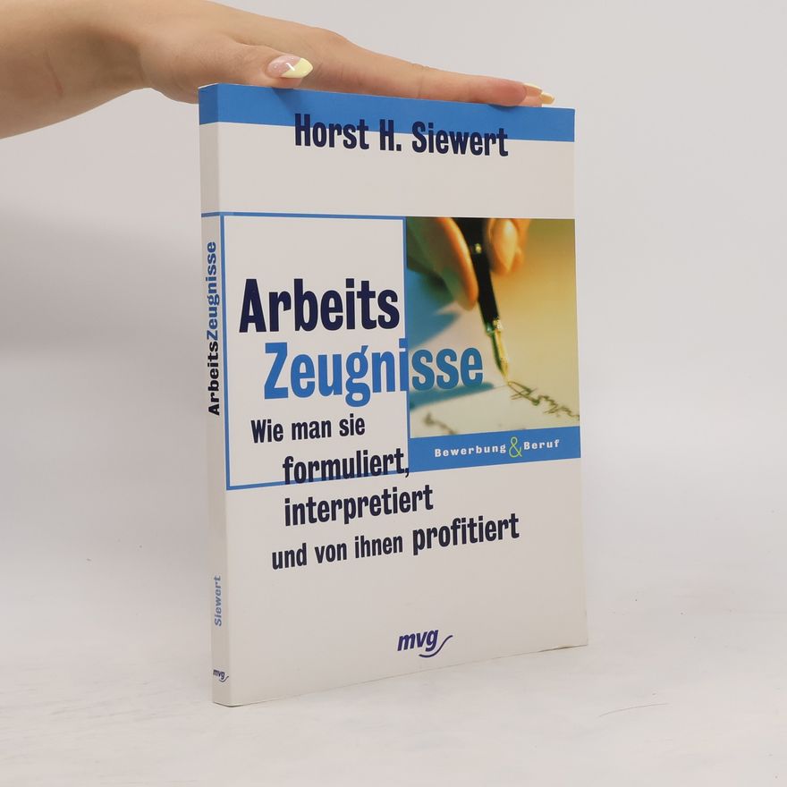 Horst H. Siewert Arbeitszeugnisse
