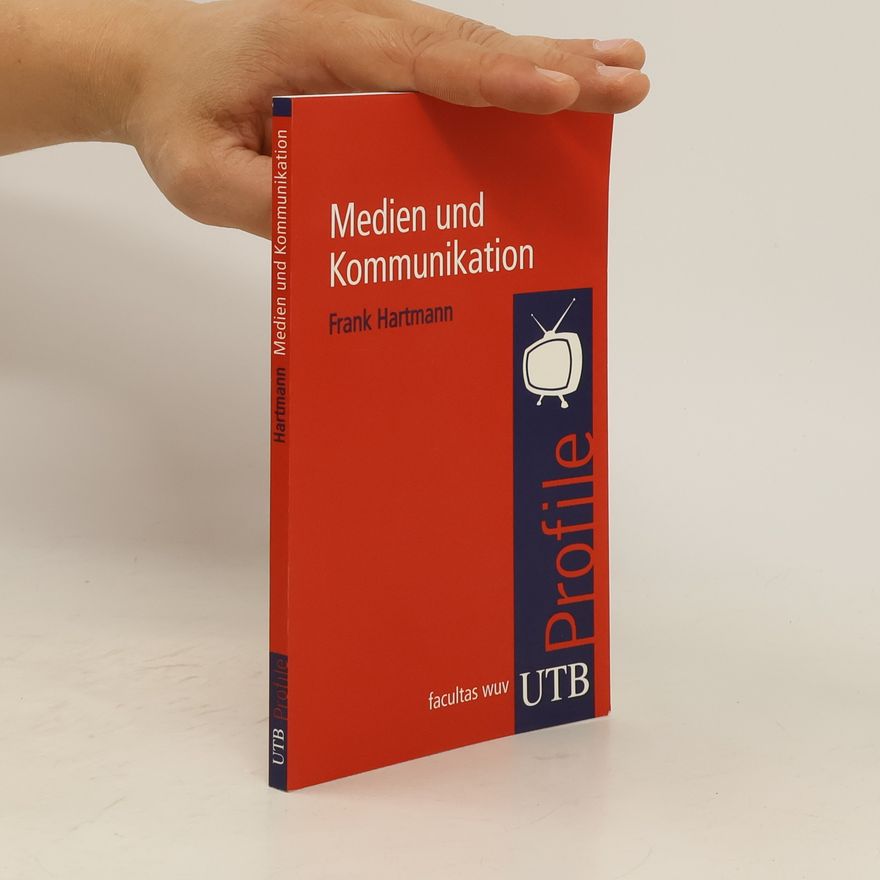 Frank Hartmann Medien und Kommunikation