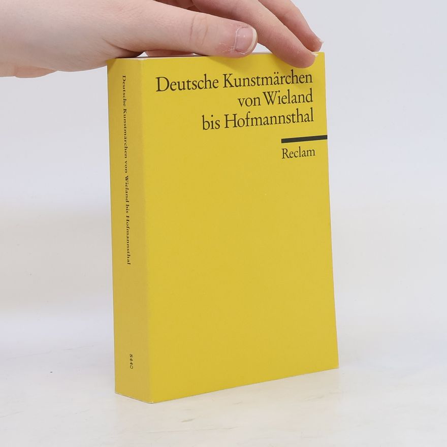 Hans Heino Ewers Deutsche Kunstmärchen von Wieland bis Hofmannsthal