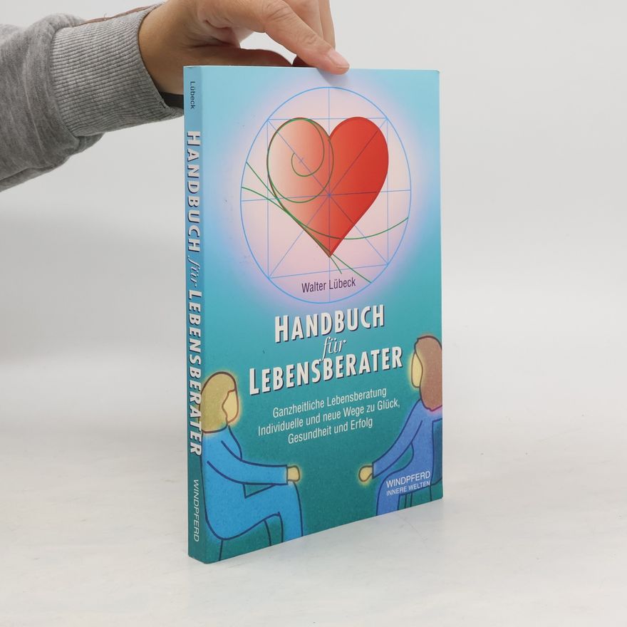 Walter Lübeck Handbuch für Lebensberater
