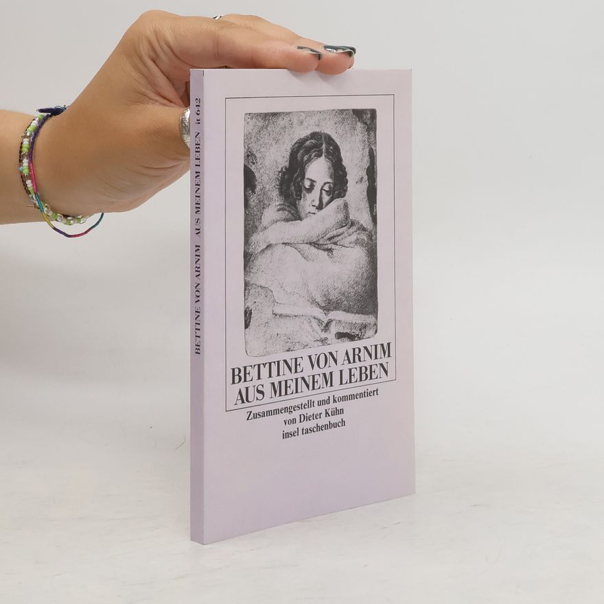 Bettina von Arnim Aus meinem Leben