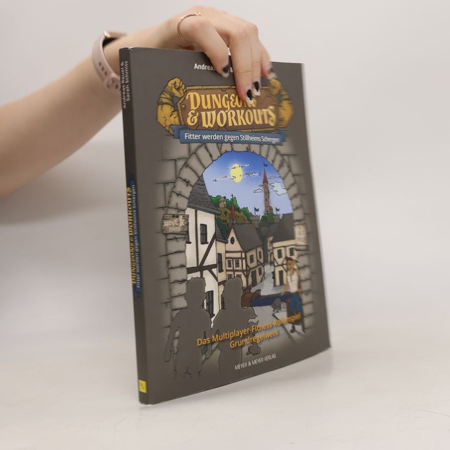 Sarah Schmitz Dungeons & Workouts: Fitter werden gegen Stillheims Schergen