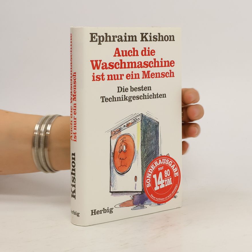 Ephraim Kishon Auch die Waschmaschine ist nur ein Mensch