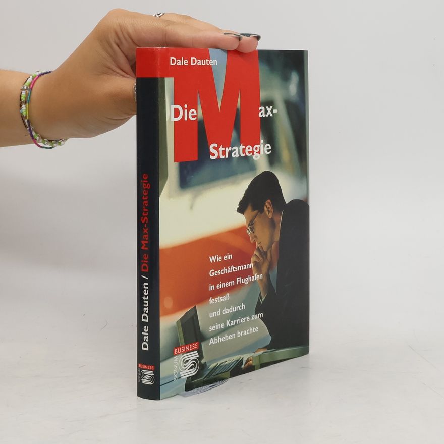 Dale Dauten Die Max-Strategie