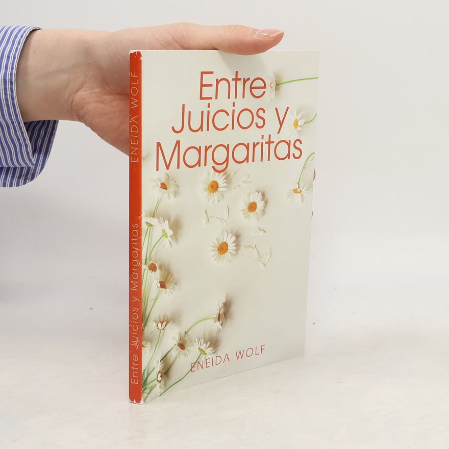 Eneida Wolf Entre Juicios y Margaritas