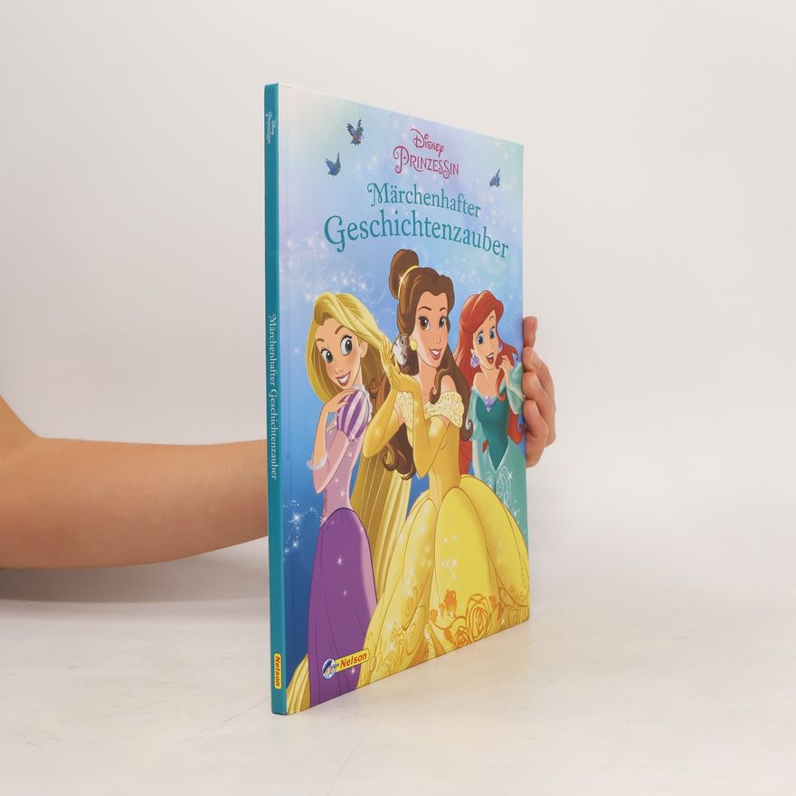 Kolektiv autorů Disney Prinzessin, märchenhafter Geschichtenzauber