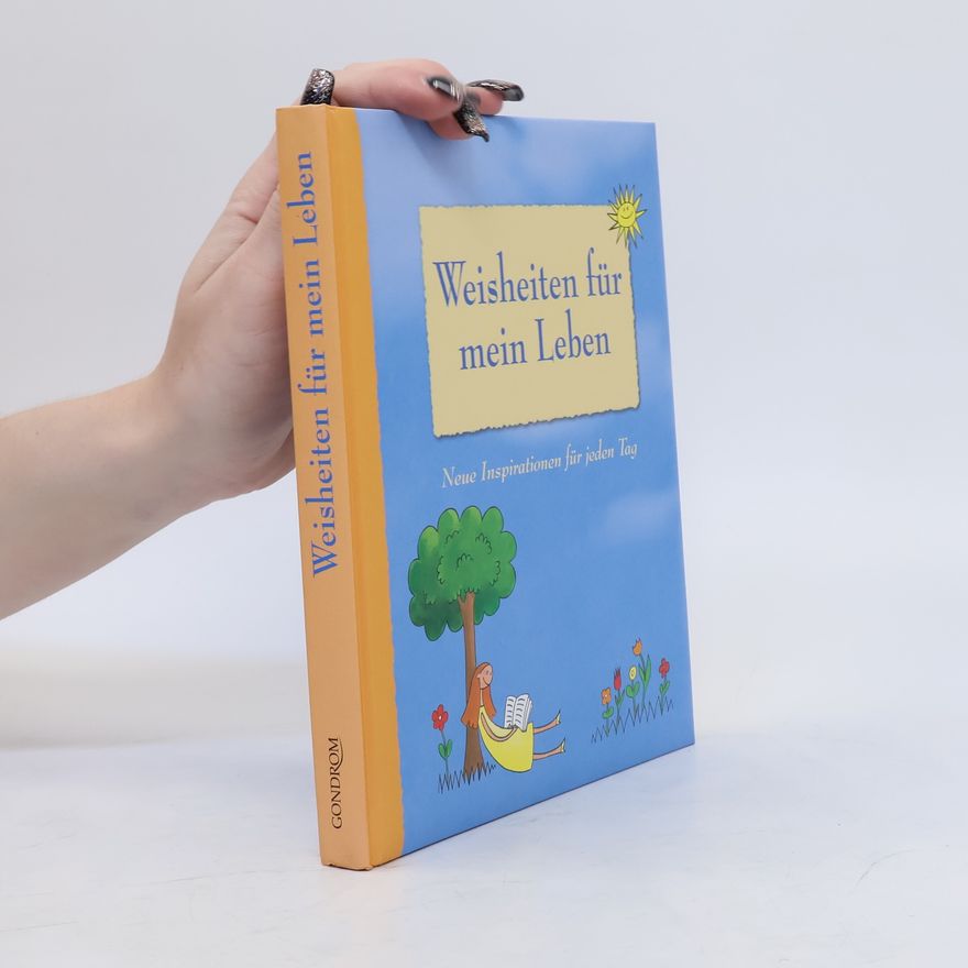 Autorenkollektiv Weisheiten für mein Leben