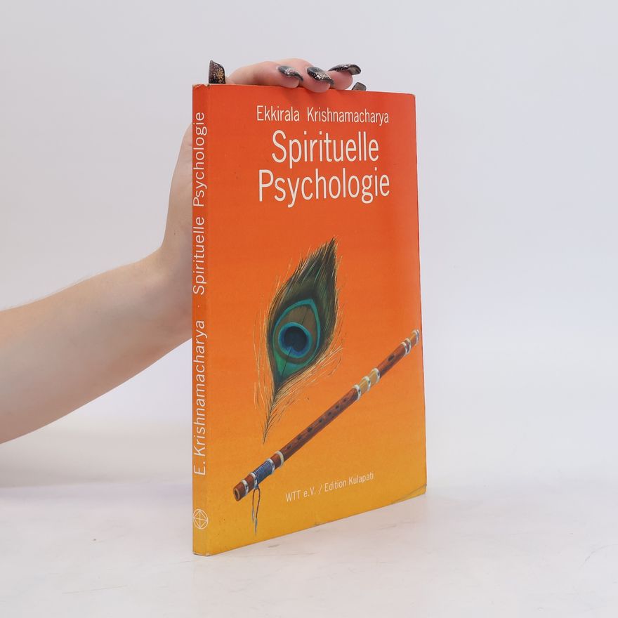 Ekkirala Krishnamacharya Spirituelle Psychologie