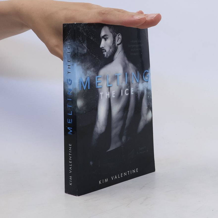 Kim Valentine Melting the Ice