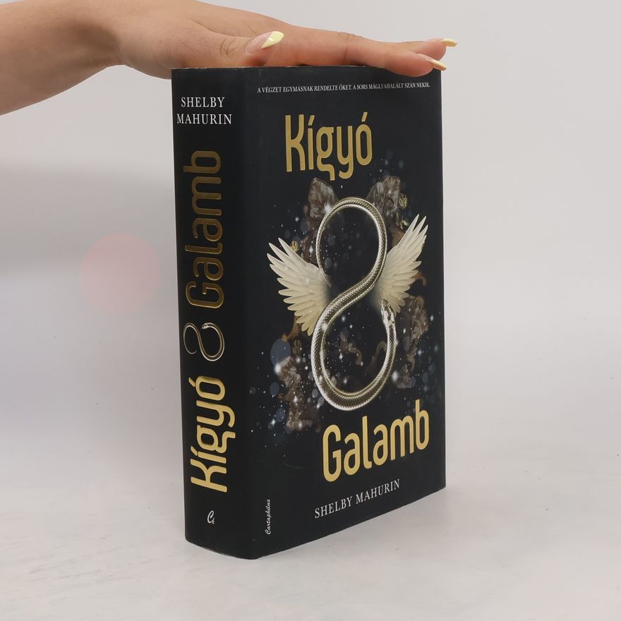 Shelby Mahurin Kígyó & Galamb
