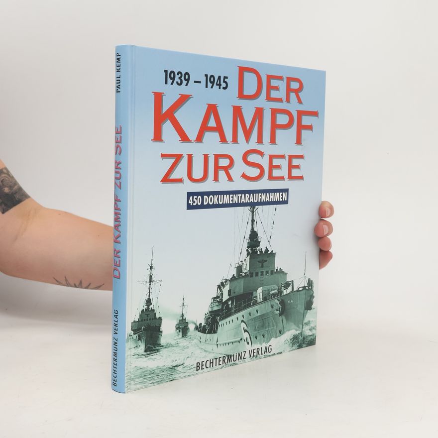 Paul Kemprecos Der Kampf zur See 1939 - 1945