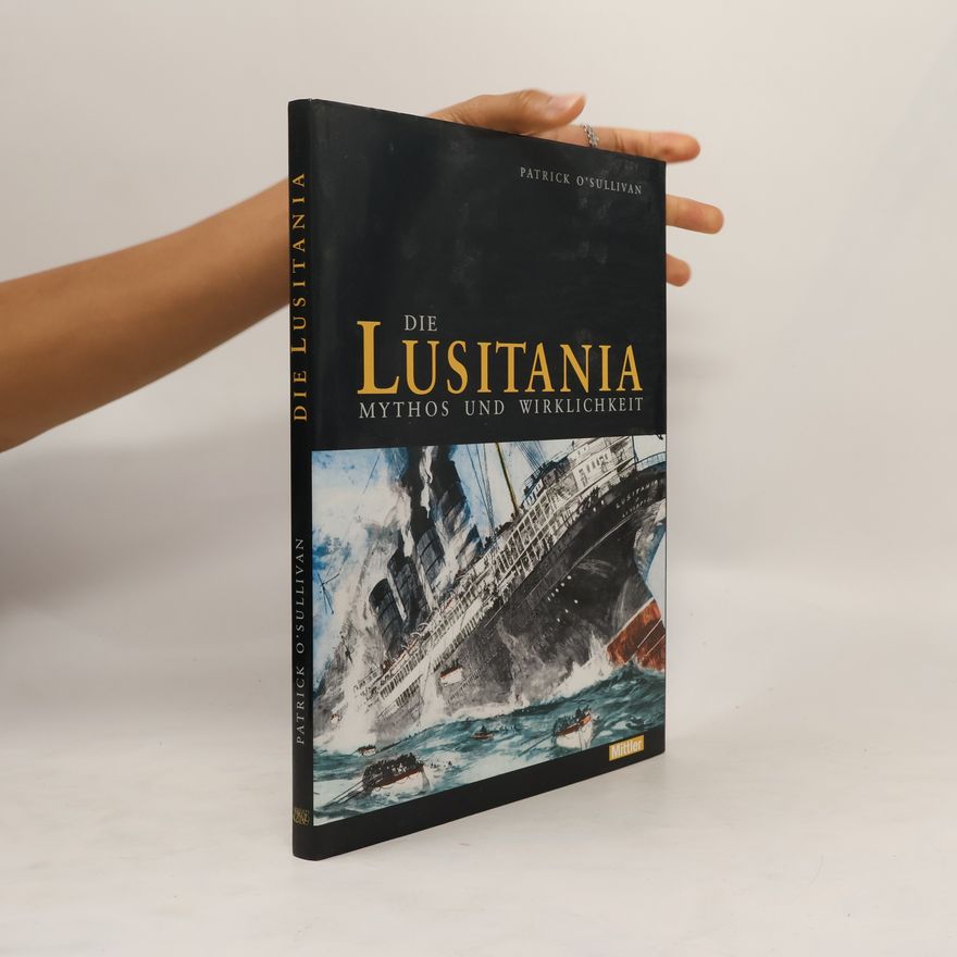 Patrick O. Sullivan Die Lusitania