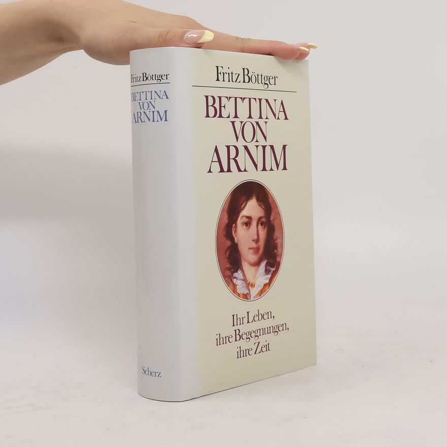 Fritz Böttger Bettina von Arnim
