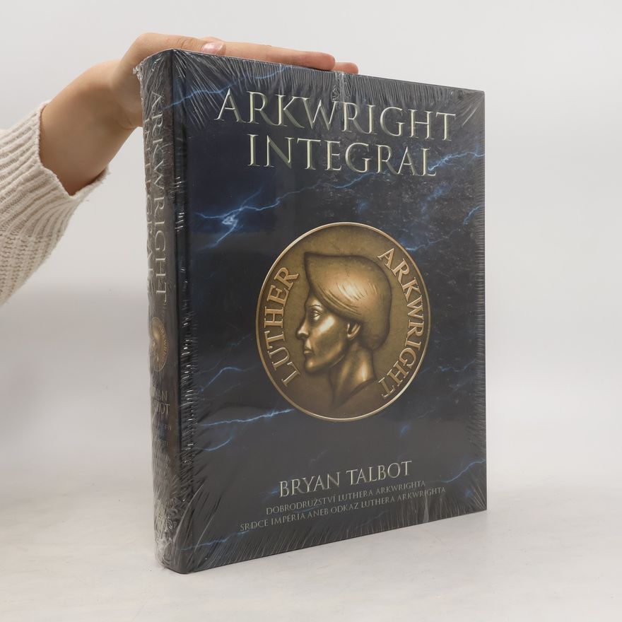 Bryan Talbot Arkwright integral