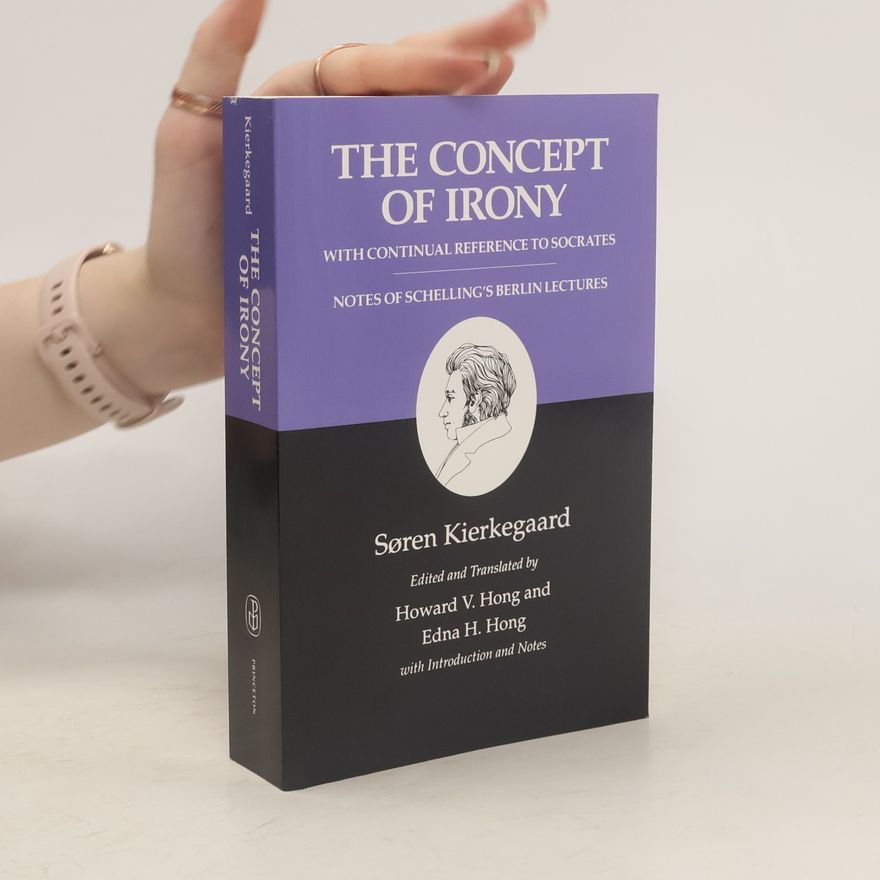 Søren Kierkegaard The Concept of Irony