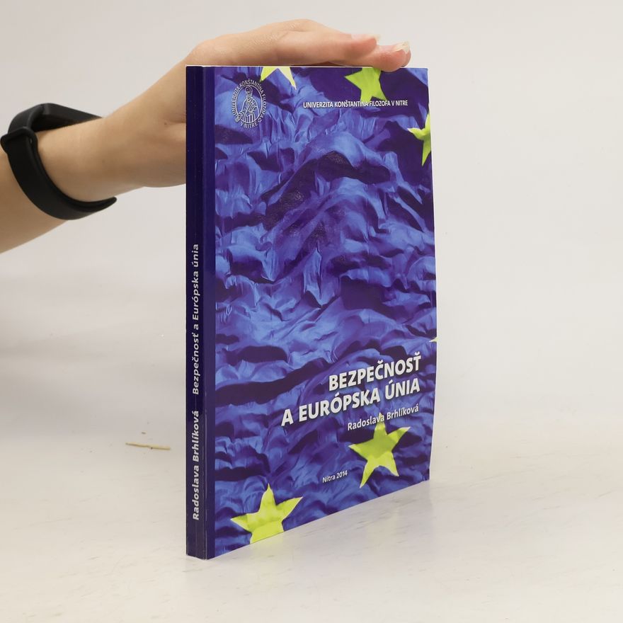 Radoslava Brhlíková Bezpečnosť a Európska únia