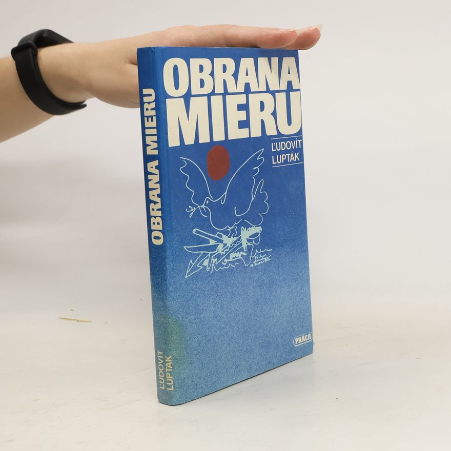 Ľudovít Lupták Obrana mieru