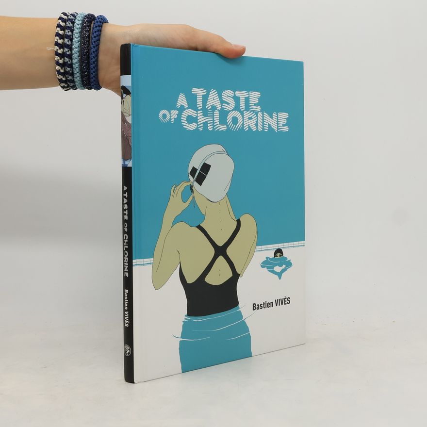 Bastien Vive s. A Taste Of Chlorine