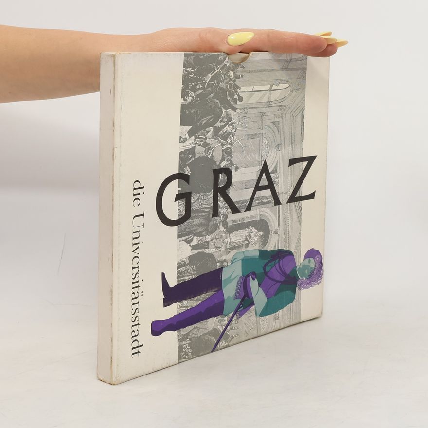 Kolektiv autorů Graz, die Universitätsstadt